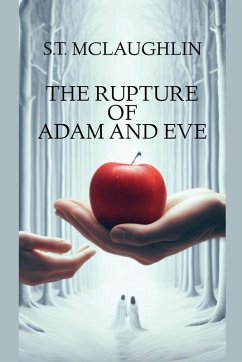 The Rupture of Adam and Eve - McLaughlin, S T