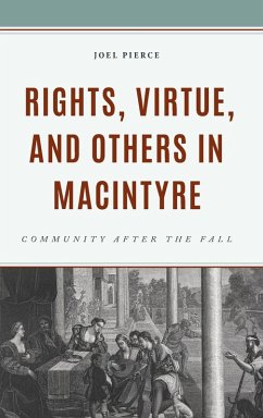 Rights, Virtue, and Others in MacIntyre - Pierce, Joel