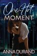 One Hot Moment - Bild 1
