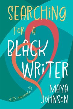 Searching For a Black Writer - Johnson, Maya