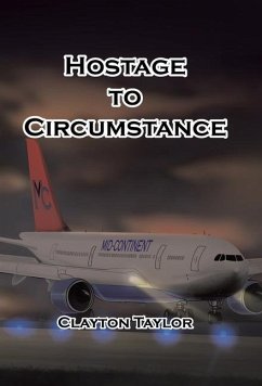 Hostage to Circumstance - Taylor, Clayton