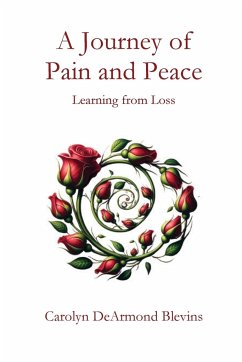 Journey of Pain and Peace - Blevins, Carolyn D