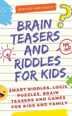 Brain Teasers and Riddles for Kids - Fantastic