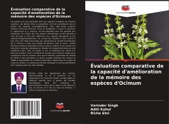 Évaluation comparative de la capacité d'amélioration de la mémoire des espèces d'Ocimum - Singh, Varinder;Kahol, Aditi;Shri, Richa