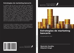 Estrategias de marketing bancario - Sandhu, Namrata; Singh, Dilpreet