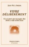 Vivre délibérément