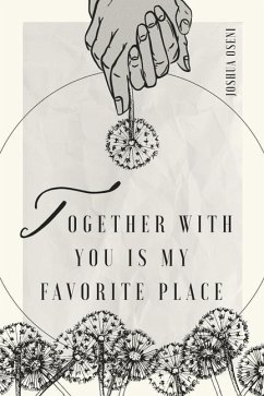 Together with You Is My Favorite Place - Oseni, Joshua