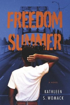 Freedom Summer - Womack, Kathleen S