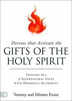 Decrees That Activate the Gifts of the Holy Spirit - Evans, Tommy