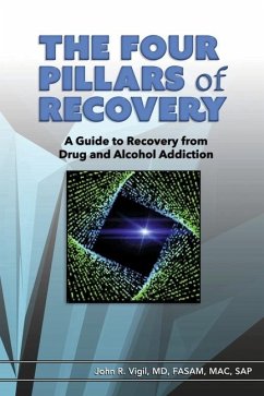 The Four Pillars of Recovery - Vigil, John