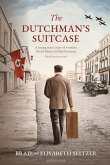 The Dutchman's Suitcase