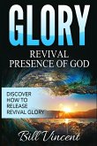 Glory Revival Presence of God