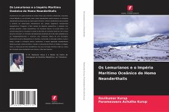 Os Lemurianos e o Império Marítimo Oceânico do Homo Neanderthalis - Kurup, Ravikumar;Achutha Kurup, Parameswara