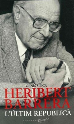 Heribert Barrera, l'últim republicà - Sinca, Genís