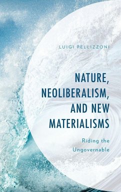 Cover Nature, Neoliberalism, and New Materialisms