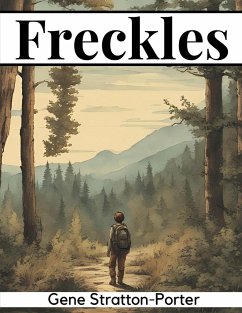 Freckles - Gene Stratton-Porter