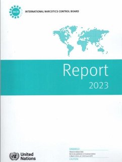 Report of the International Narcotics Control Board for 2023 - United Nations