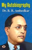 My Autobiography   Autobiography of Dr. B.R. Ambedkar   Ambedkar's Challenges, Ambitions, and Accomplishment