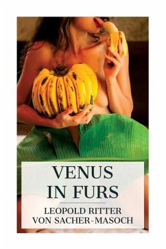 Venus in Furs - Sacher-Masoch, Leopold Ritter von; Savage, Fernanda