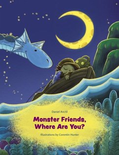 Monster Friends, Where Are You? - Anctil, Daniel