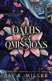Oaths and Omissions (Standard Edition) Oaths and Omissions (Standard Edition)