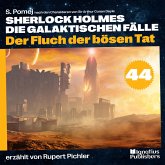 Der Fluch der bösen Tat (Sherlock Holmes - Die galaktischen Fälle, Folge 44) (MP3-Download)