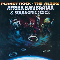 Planet Rock - Afrika Bambaataa & Soulsonic Force