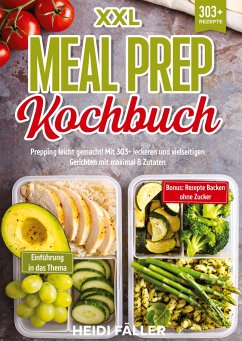 XXL Meal Prep Kochbuch - Fäller, Heidi