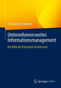 Unternehmensweites Informationsmanagement - Schweda, Christian M.