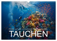 Erlebe mit mir verzaubernde Unterwasserwelten Tauchen (Wandkalender 2025 DIN A3 quer), CALVENDO Monatskalender