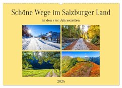 Schöne Wege im Salzburger Land (Wandkalender 2025 DIN A2 quer), CALVENDO Monatskalender - Calvendo;Kramer, Christa