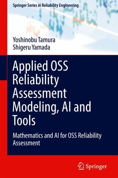 Applied OSS Reliability Assessment Modeling, AI and Tools - Tamura, Yoshinobu;Yamada, Shigeru