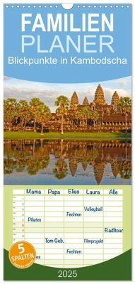 Familienplaner 2025 - Blickpunkte in Kambodscha mit 5 Spalten (Wandkalender, 21 x 45 cm) CALVENDO