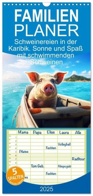 Familienplaner 2025 - Schweinereien in der Karibik. Sonne und Spaß mit schwimmenden Schweinen mit 5 Spalten (Wandkalender, 21 x 45 cm) CALVENDO