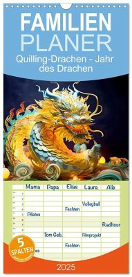 Familienplaner 2025 - Quilling-Drachen - Jahr des Drachen mit 5 Spalten (Wandkalender, 21 x 45 cm) CALVENDO