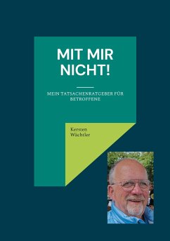 Mit mir nicht! - Wächtler, Kersten