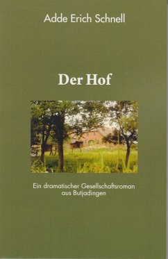 Der Hof - Schnell, Adde Erich