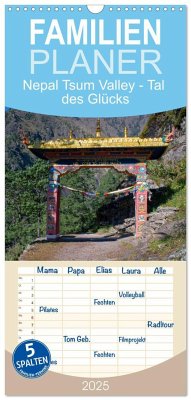 Familienplaner 2025 - Nepal Tsum Valley - Tal des Glücks mit 5 Spalten (Wandkalender, 21 x 45 cm) CALVENDO - Calvendo;Weigelt, Holger