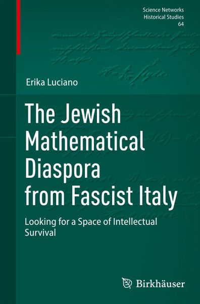 The Jewish Mathematical Diaspora from Fascist Italy The Jewish Mathematical Diaspora from Fascist Italy