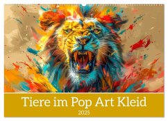 Tiere im Pop Art Kleid (Wandkalender 2025 DIN A2 quer), CALVENDO Monatskalender