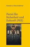 Partei für Sicherheit und Zukunft (PSZ)