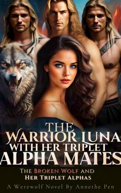 Cover The Warrior Luna And Her Triplet Alpha Mates (eBook, ePUB)