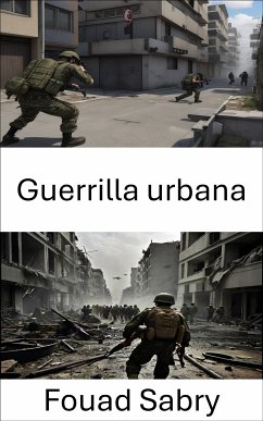 Guerrilla urbana (eBook, ePUB) - Sabry, Fouad