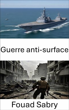 Guerre anti-surface (eBook, ePUB) - Sabry, Fouad