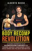 Body Recomp Revolution (eBook, ePUB)
