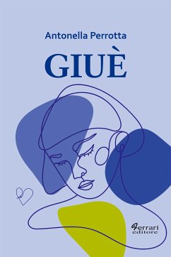 Giuè (eBook, ePUB) - Perrotta, Antonella