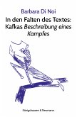 In den Falten des Textes: Kafkas Beschreibung eines Kampfes (eBook, PDF)