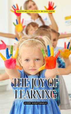 The Joy of Learning (eBook, ePUB) - Nightingale, Avery