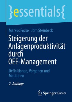 Steigerung der Anlagenproduktivität durch OEE-Management (eBook, PDF) - Focke, Markus; Steinbeck, Jörn