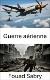 Guerre aérienne (eBook, ePUB)